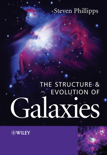 The Structure and Evolution of Galaxies book cover by Steve Phillipps
