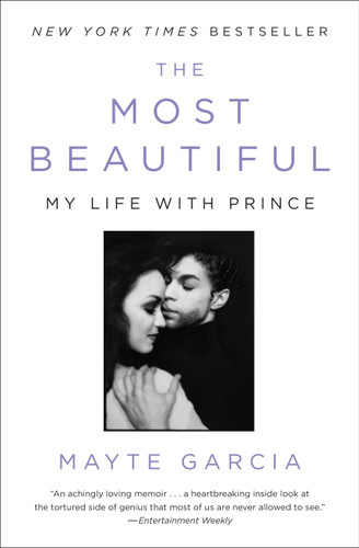 The Most Beautiful: My Life with Prince book cover by Mayte Garcia