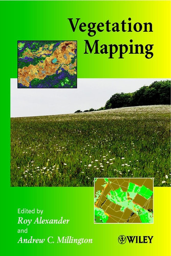 Vegetation Mapping: From Patch to Planet (Biogeography Research Group Symposia Series) book cover by Roy Alexander, Andrew C. Millington