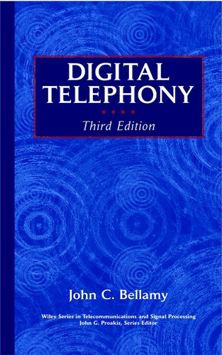 Digital Telephony (Wiley Series in Telecommunications and Signal Processing) book cover by John C. Bellamy