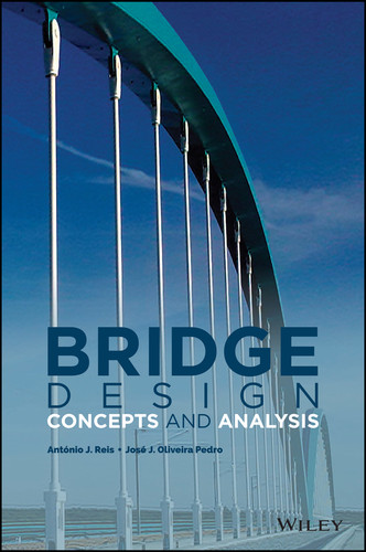 Bridge Design: Concepts and Analysis book cover by António J. Reis, José J. Oliveira Pedro
