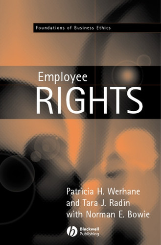 Employment and Employee Rights (Foundations of Business Ethics) book cover by Patricia Werhane, Tara J. Radin, Norman E. Bowie