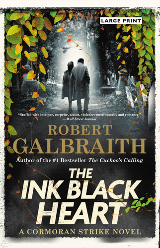 The Ink Black Heart (A Cormoran Strike Novel #6) book cover by Robert Galbraith