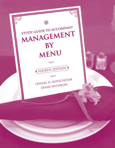 Management by Menu, 4e Study Guide book cover by Lendal H. Kotschevar, Diane Withrow