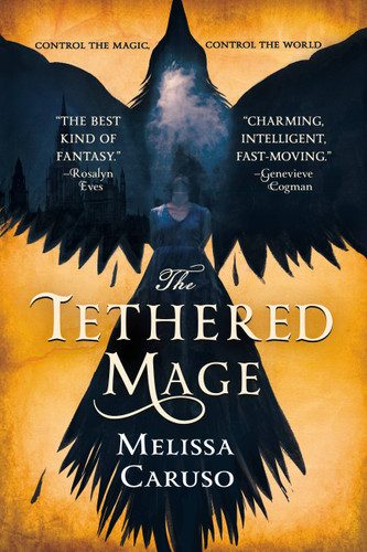 The Tethered Mage (Swords and Fire #1) book cover by Melissa Caruso
