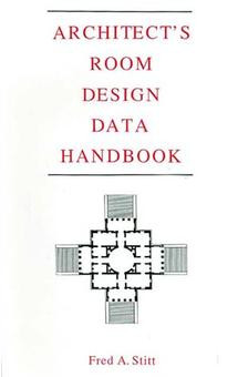 Architect's Room Design Data Handbook book cover by Fred A. Stitt
