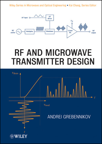 RF and Microwave Transmitter Design (Wiley Series in Microwave and Optical Engineering) book cover by Andrei Grebennikov