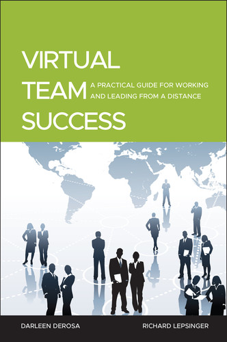 Virtual Team Success: A Practical Guide for Working and Leading from a Distance book cover by Richard Lepsinger, Darleen DeRosa