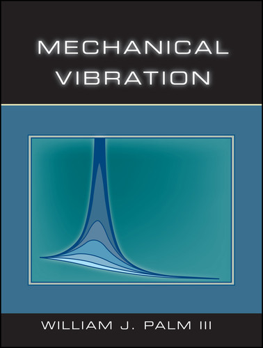 Mechanical Vibration book cover by William J. Palm, III