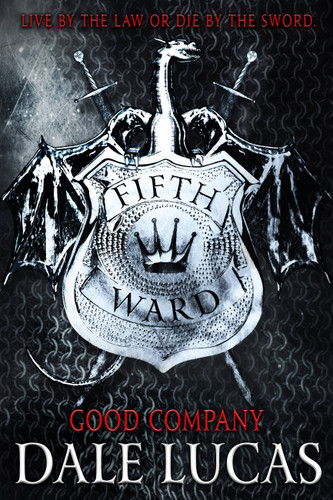 The Fifth Ward: Good Company book cover by Dale Lucas