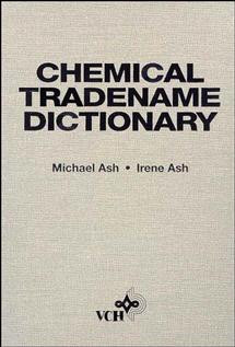 Chemical Tradename Dictionary book cover by Michael Ash, Irene Ash