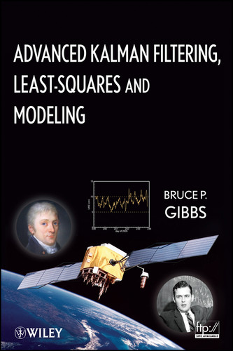 Advanced Kalman Filtering, Least-Squares and Modeling: A Practical Handbook book cover by Bruce P. Gibbs