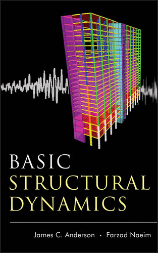 Basic Structural Dynamics book cover by James C. Anderson, Farzad Naeim