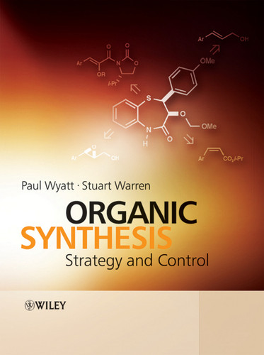 Organic Synthesis: Strategy and Control book cover by Paul Wyatt, Stuart Warren