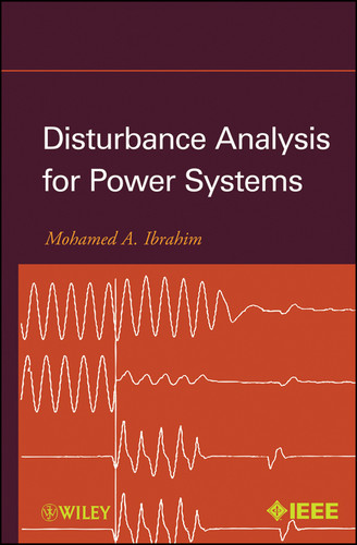 Disturbance Analysis for Power Systems (IEEE Press) book cover by Mohamed A. Ibrahim