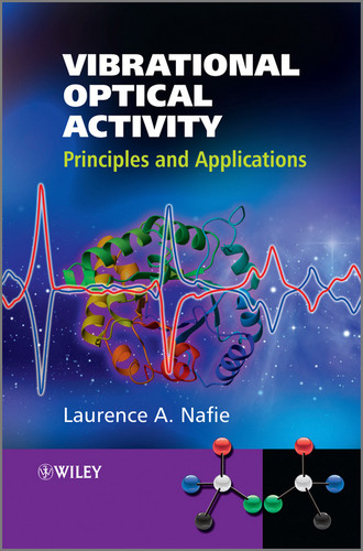 Vibrational Optical Activity: Principles and Applications book cover by Laurence A. Nafie