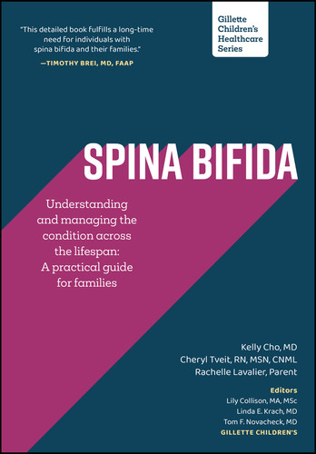 Spina Bifida: Understanding and Managing the Condition across the Lifespan: A Practical Guide for Families book cover by Kelly Cho, Cheryl Tveit, Rachelle Lavalier
