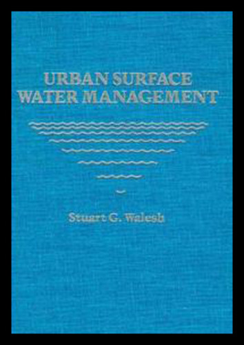 Urban Surface Water Management book cover by Stuart G. Walesh