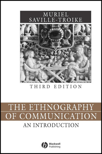 The Ethnography of Communication: An Introduction (Language in Society) book cover by Muriel Saville-Troike