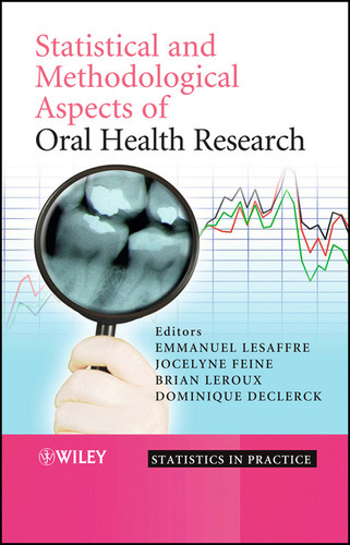 Statistical and Methodological Aspects of Oral Health Research (Statistics in Practice) book cover by Emmanuel Lesaffre