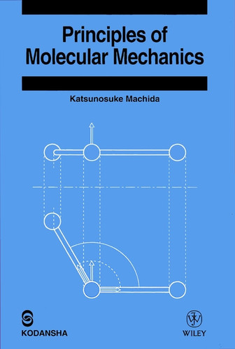 Principles of Molecular Mechanics book cover by Katsunosuke Machida