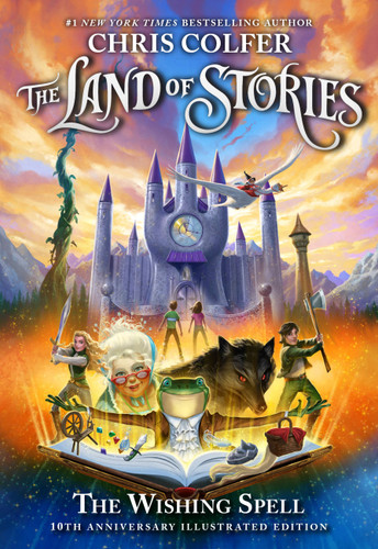 The Land of Stories: The Wishing Spell: 10th Anniversary Illustrated Edition (The Land of Stories) book cover by Chris Colfer