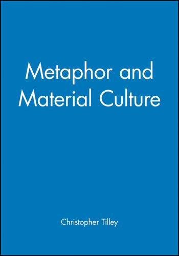 Metaphor and Material Culture (Social Archaeology) book cover by Christopher Tilley