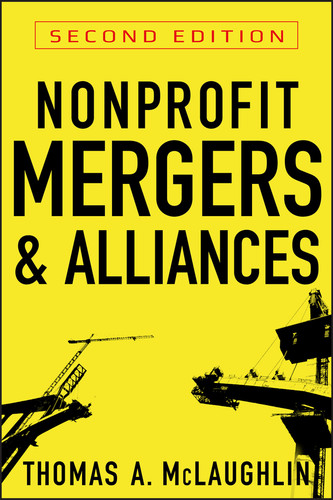 Nonprofit Mergers and Alliances book cover by Thomas A. McLaughlin