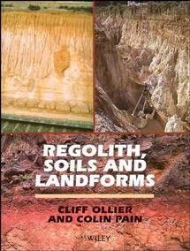Regolith, Soils and Landforms book cover by Cliff Ollier, Colin Pain