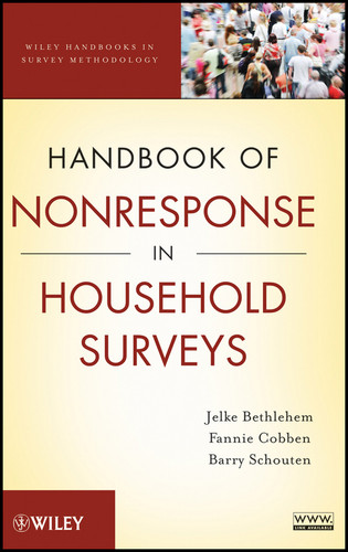 Handbook of Nonresponse in Household Surveys (Wiley Handbooks in Survey Methodology) book cover by Jelke Bethlehem, Fannie Cobben, Barry Schouten