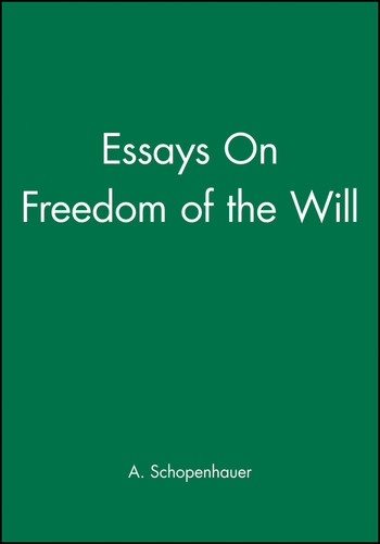 Essays On Freedom of the Will book cover by A. Schopenhauer