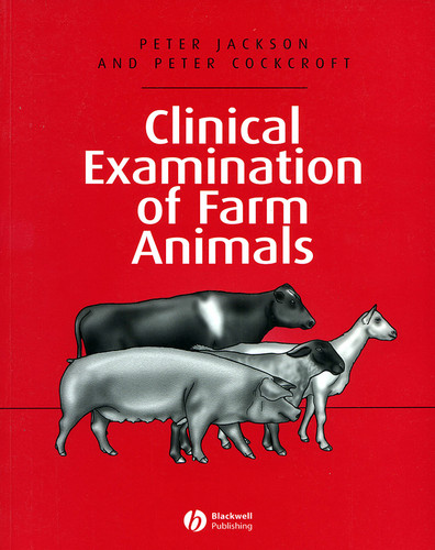 Clinical Examination of Farm Animals book cover by Peter Jackson, Peter Cockcroft