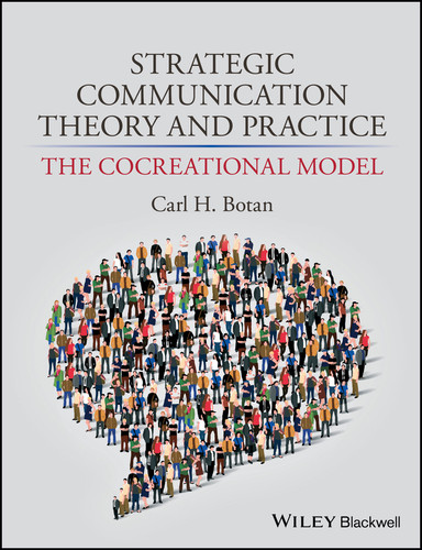 Strategic Communication Theory and Practice: The Cocreational Model book cover by Carl H. Botan