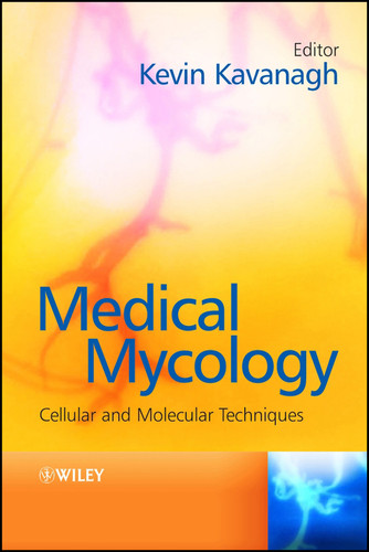 Medical Mycology: Cellular and Molecular Techniques book cover by 