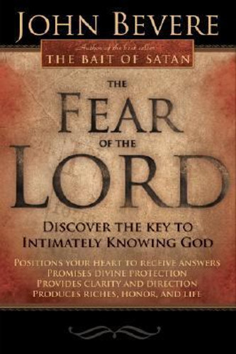 The Fear of the Lord: Discover the Key to Intimately Knowing God Cover