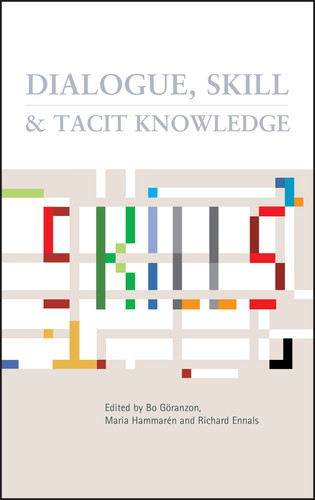 Dialogue, Skill and Tacit Knowledge book cover by 
