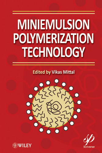 Miniemulsion Polymerization Technology (Wiley-Scrivener) book cover by 