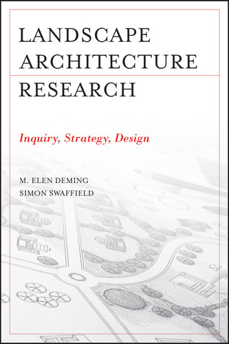 Landscape Architectural Research: Inquiry, Strategy, Design book cover by M. Elen Deming, Simon Swaffield