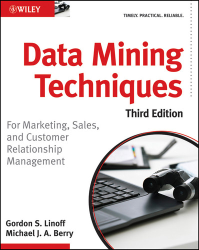 Data Mining Techniques: For Marketing, Sales, and Customer Relationship Management book cover by Gordon S. Linoff, Michael J. A. Berry