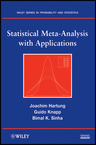Statistical Meta-Analysis with Applications (Wiley Series in Probability and Statistics) book cover by Joachim Hartung, Guido Knapp, Bimal K. Sinha