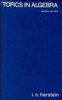 Topics in Algebra book cover by I. N. Herstein