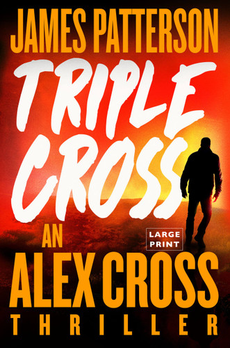 Triple Cross: An Alex Cross Thriller book cover by James Patterson