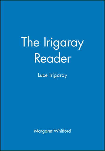The Irigaray Reader: Luce Irigaray (Wiley Blackwell Readers) book cover by 