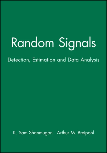 Random Signals: Detection, Estimation and Data Analysis book cover by K. Sam Shanmugan, Arthur M. Breipohl
