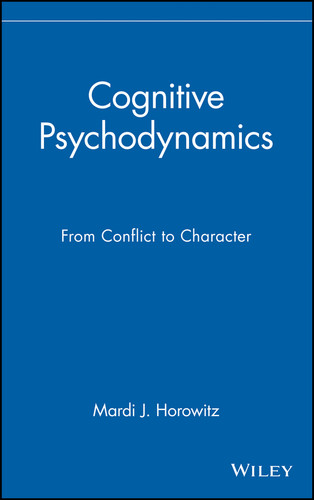 Cognitive Psychodynamics: From Conflict to Character book cover by Mardi J. Horowitz