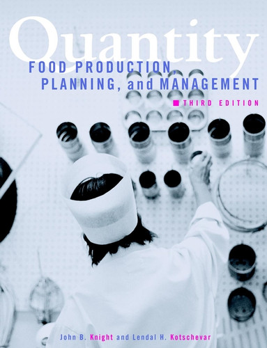 Quantity: Food Production, Planning, and Management book cover by John B. Knight, Lendal H. Kotschevar