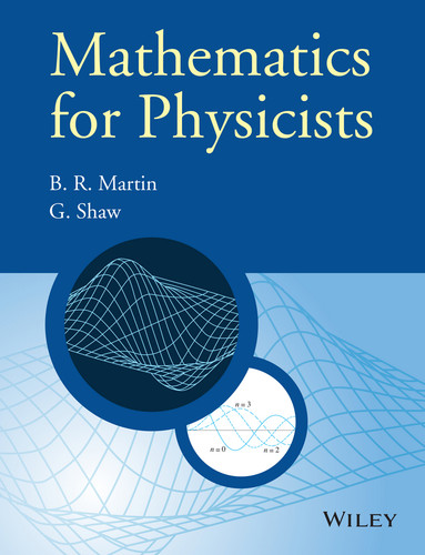 Mathematics for Physicists (Manchester Physics Series) book cover by Brian R. Martin, Graham Shaw