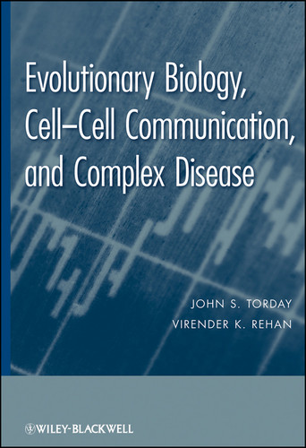 Evolutionary Biology: Cell-Cell Communication, and Complex Disease book cover by John S. Torday, Virender K. Rehan