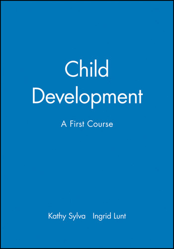 Child Development: A First Course book cover by Kathy Sylva, Ingrid Lunt