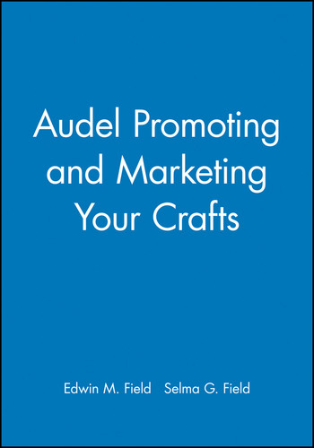 Audel Promoting and Marketing Your Crafts book cover by Edwin M. Field, Selma G. Field